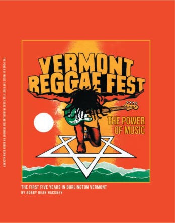 Book cover shows a musician standing on a white star with arms stretched to hold the book's title, Vermont Reggae Fest.